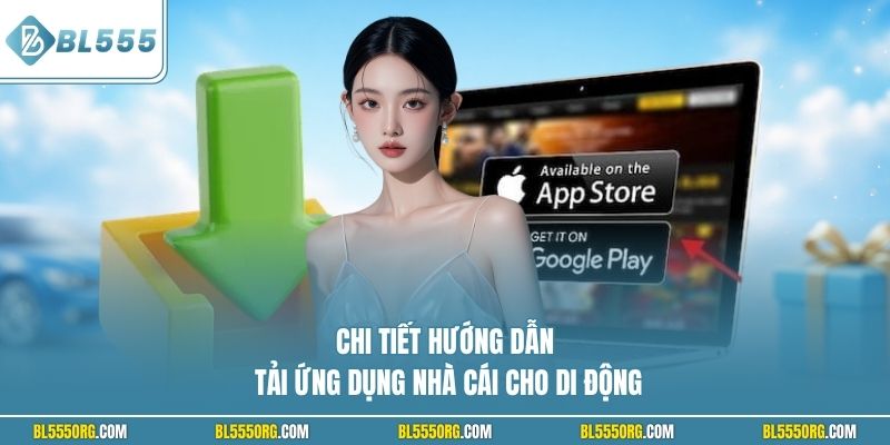 Chi tiết hướng dẫn tải ứng dụng nhà cái cho di động