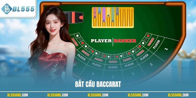 Bắt cầu Baccarat